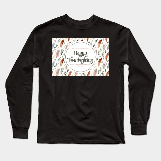 Happy Thanksgiving Card - 03 Long Sleeve T-Shirt by LD-LailaDesign
